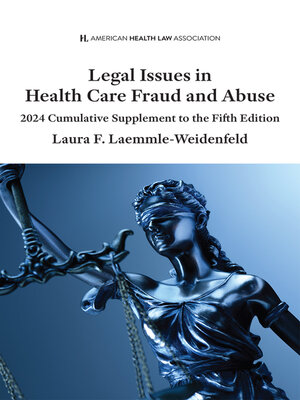 cover image of AHLA Legal Issues in Health Care Fraud and Abuse (Non-Members)